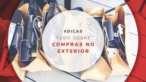 Compras no exterior: limites, impostos, restrições e dicas