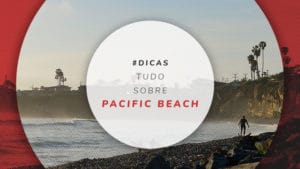 Pacific Beach: o que fazer na principal praia de San Diego