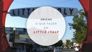 O que fazer em Little Italy, um incrível bairro de San Diego