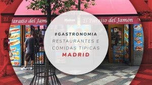 9 comidas tradicionais de Madrid e restaurantes na capital