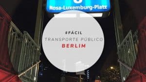 Transporte público em Berlim: mapa do trem, metrô, ônibus, etc