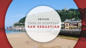 Onde se hospedar em San Sebastián: as principais regiões