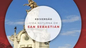 Vida noturna em San Sebastián: bares, sidrerias e jazz