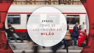 Como se locomover em Milão? Metrô, ônibus e mais transportes