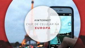 Chip internacional Europa: a melhor conexão de internet