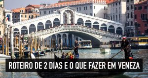 Roteiro de dois dias em Veneza: ebook completo blog ITALIAna