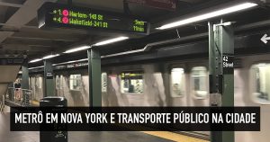 Metrô em Nova York e outros meios de transporte na cidade