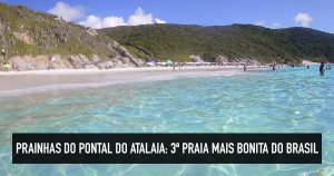 Prainhas do Pontal do Atalaia: 3ª praia mais bonita do país