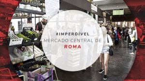 Mercado Central de Roma: experiência gastronômica na capital