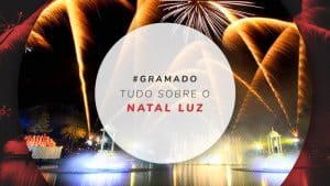 Natal Luz em Gramado: onde ficar, como chegar e preços