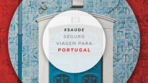 Seguro viagem para Portugal: qual o melhor e quanto custa?