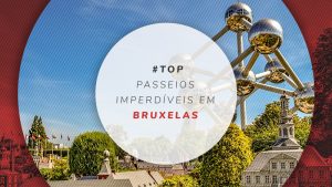 Passeios em Bruxelas: os tours mais legais para fazer
