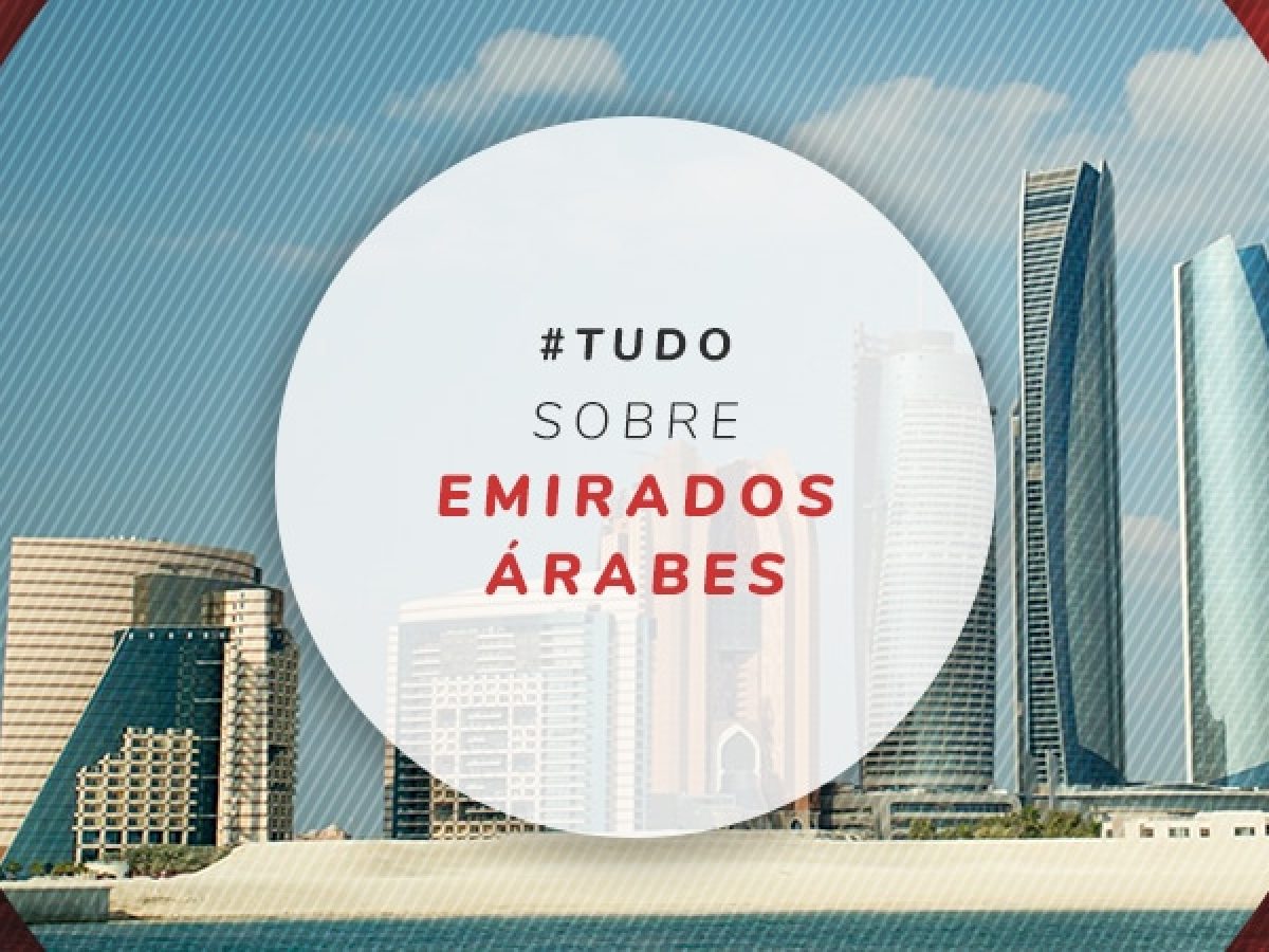 Emirados Arabes Mapa Curiosidades E Dicas De Turismo