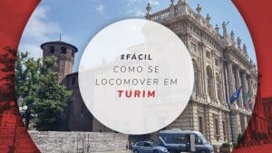 Como chegar e como se locomover em Turim, na Itália