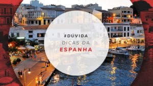 Dicas de viagem para Espanha: 13 para facilitar