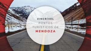 Pontos turísticos de Mendoza e lugares para ir na Argentina