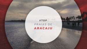 10 praias de Aracaju: mapa com as melhores para suas férias