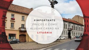Aluguel de carro na Lituânia: preços e dicas necessárias