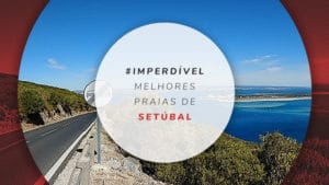 7 Melhores praias de Setúbal, no litoral perto de Lisboa