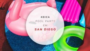 Pool Party em San Diego: 4 opções para você curtir