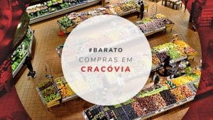 Compras em Cracóvia: mercados, ruas, galerias e shoppings