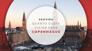 Quanto custa viajar barato para Copenhague na Dinamarca