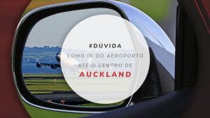 Como ir do Aeroporto de Auckland, Nova Zelândia, ao Centro