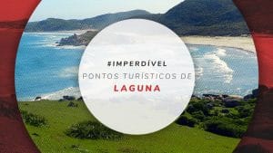 6 pontos turísticos de Laguna, no sul de Santa Catarina