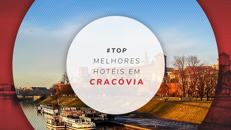 Hotéis em Cracóvia: as melhores escolhas para sua viagem