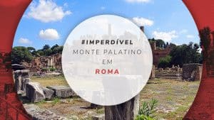 Palatino em Roma: horário, curiosidades e dicas do monte