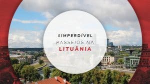 Passeios na Lituânia: veja os melhores lugares para visitar