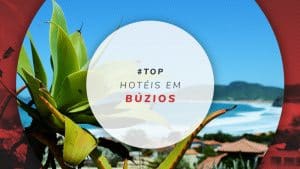 Hotéis em Búzios, RJ: lista dos melhores e mais baratos