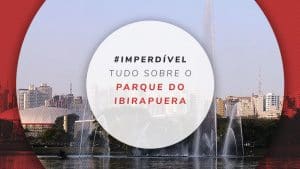 Parque do Ibirapuera: o que fazer, mapa e dicas