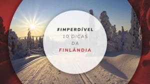 10 dicas da Finlândia: tudo para você que está embarcando