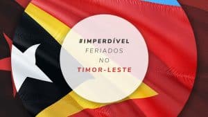 Feriados no Timor-Leste: 8 festas e eventos imperdíveis