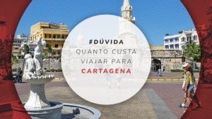 Viajar barato e quanto custa ir para Cartagena, na Colômbia