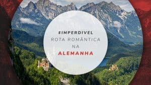 Cidades da Rota Romântica na Alemanha: 29 para conhecer