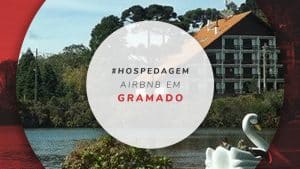 Airbnb Gramado: todas as dicas para aluguel de temporada