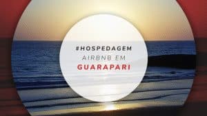 Airbnb Guarapari: aluguel de temporada na Praia do Morro etc