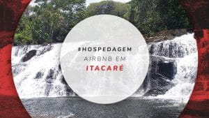 Airbnb Itacaré: dicas de casas e apartamentos de aluguel