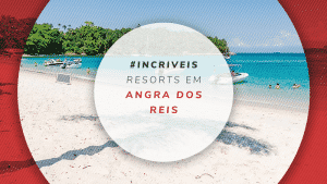 Resorts em Angra dos Reis: conheça os melhores