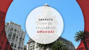 Chip de celular no Uruguai: melhor internet 100% ilimitada