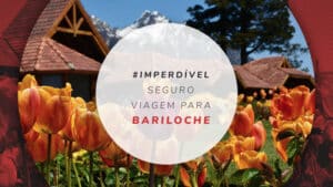 Seguro viagem Bariloche: dicas de como contratar