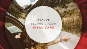 Vital Card Seguro Viagem: dicas sobre a seguradora