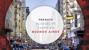 Aluguel de carro em Buenos Aires: preços e dicas necessárias
