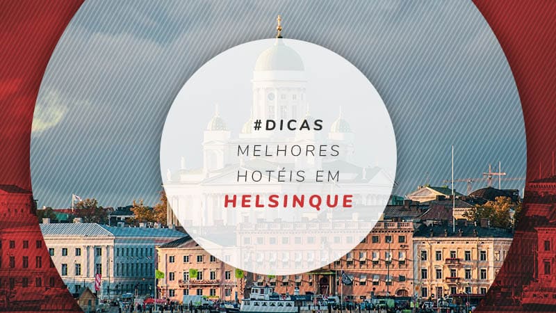 Hotéis em Helsinque, Finlândia: baratos e de luxo na capital