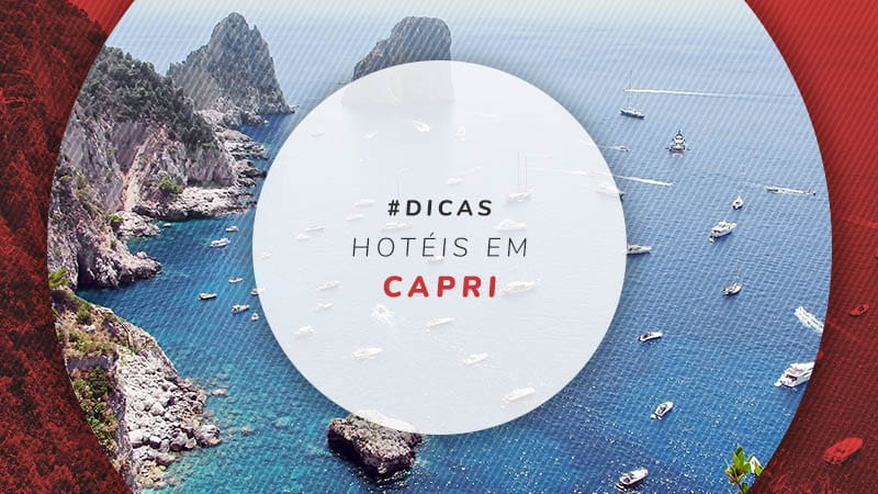 Hotéis em Capri, Itália: compare as melhores hospedagens