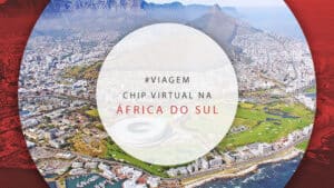 Chip virtual África do Sul: qual é o melhor eSIM?