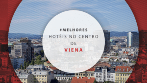 Hotéis no centro de Viena: 15 melhores perto de tudo!