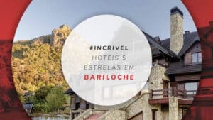 Hotéis 5 estrelas em Bariloche: melhores para seu conforto